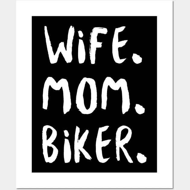 Wife Mom Biker Wall Art by fromherotozero
